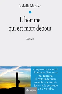 L'homme qui est mort debout