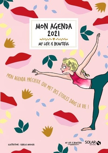 Mon agenda My life is beautiful  Edition 2021