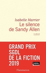 Isabelle Marrier - Le silence de Sandy Allen.