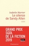 Isabelle Marrier - Le silence de Sandy Allen.