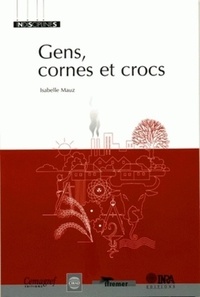 Isabelle Mauz - Gens, cornes et crocs.