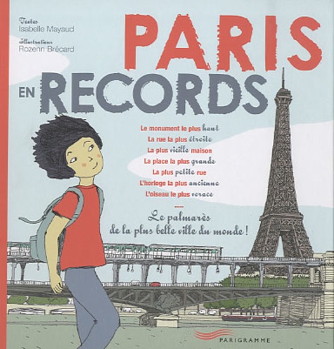 Isabelle Mayaud et Rozenn Brécard - Paris en records.