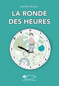 Isabelle Minière - La ronde des heures.