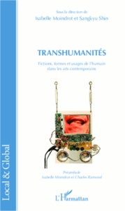 Isabelle Moindrot - Transhumanités - Fictions, formes et usages de l'humain dans les arts contemporains.