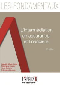 Isabelle Monin Lafin et Stéphane Coutin - L'intermédiation en assurance et financière.