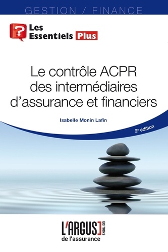 Le contrôle ACPR des intermédiaires d'assurance et financiers 2e édition