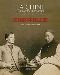 La Chine, une passion française