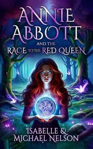 Annie Abbott and the Race to the Red Queen
