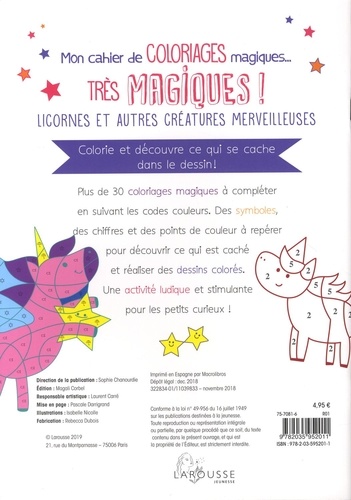 Mon cahier de coloriages magiques...très magiques !. Licornes et autres créatures merveilleuses