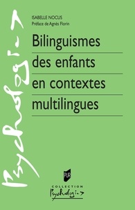 Isabelle Nocus - Bilinguismes des enfants en contextes multilingues.