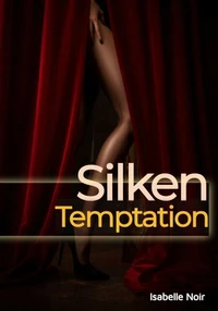 Silken Temptation