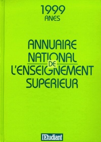 Isabelle Normand et  Collectif - Annuaire National De L'Enseignement Superieur 1999.