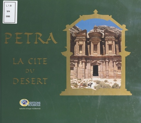 Pétra, la cité du désert