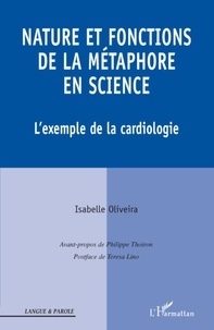 Isabelle Oliveira - Nature et fonctions de la métaphore en science - L'exemple de la cardiologie.