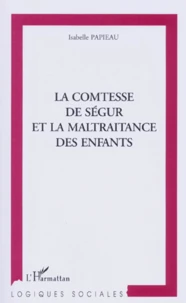 La comtesse de Ségur et la maltraitance des enfants