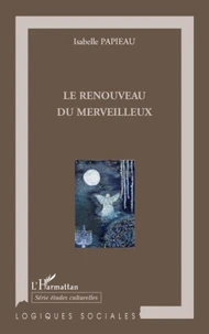 Le renouveau du merveilleux