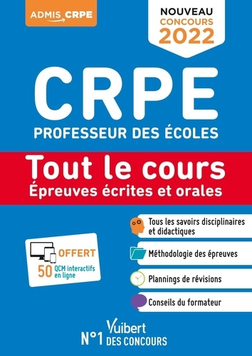 CRPE Professeur des écoles. Tout le cours - Epreuves écrites et orales  Edition 2022