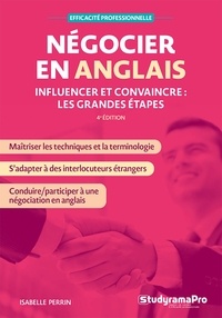 Isabelle Perrin - Négocier en anglais - Influencer et convaincre : les grandes étapes.