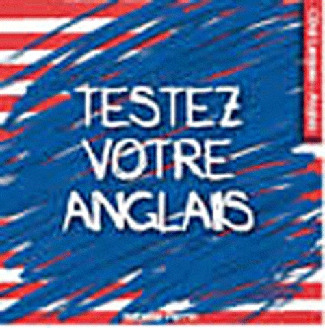 Isabelle Perrin - Testez votre anglais.