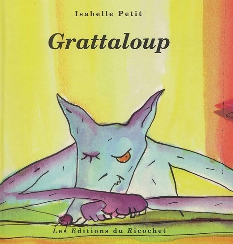 Isabelle Petit - Grattaloup.