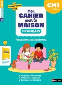 Isabelle Petit-Jean et Anne Peltier - Français CM1 - Mon cahier pour la maison, avec un cahier détachable pour les parents.