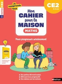 Isabelle Petit-Jean et Stéphanie Grison - Mathématiques CE2 - Mon cahier pour la maison.