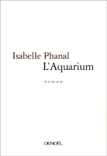 Isabelle Phanal - L'Aquarium.
