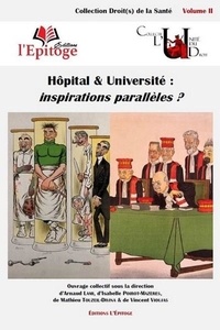 Isabelle Poirot-Mazères et Mathieu Touzeil-Divina - Hôpital & Université - Inspirations parallèles ?.