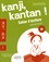 Kanji, kantan ! japonais. Cahier d'écriture spécial kanji A1