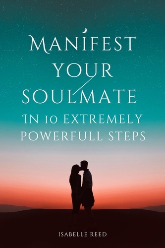  Isabelle Reed - Manifest Your Soulmate.