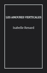 Les Amoures verticales