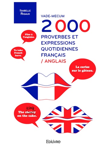 Vade-mecum 2 000 proverbes et expressions quotidiennes français-anglais