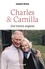 Charles et Camilla. Une histoire anglaise
