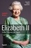 Elizabeth II. Dans l'intimité du règne  édition revue et augmentée