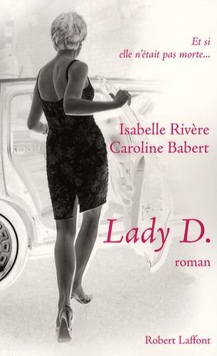 Isabelle Rivère et Caroline Babert - Lady D..