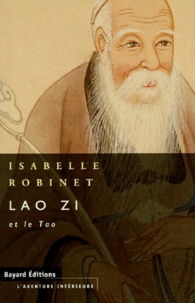 Isabelle Robinet - Lao Zi Et Le Tao.