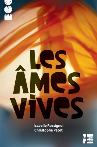 Isabelle Rossignol - Les âmes vives.