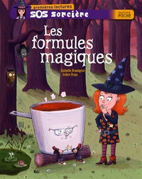 Isabelle Rossignol et Julien Rosa - Les formules magiques.