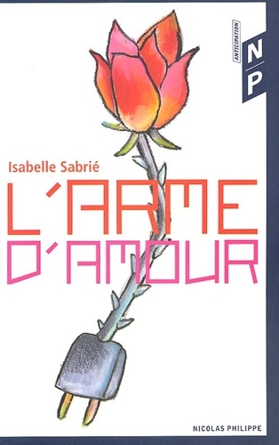 Isabelle Sabrié - L'Arme D'Amour.