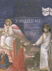 Isabelle Saint-Martin et Grégoire Aslanoff - La Bible de Jérusalem - 20 siècles d'art, coffret 3 volumes.