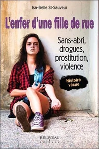 L'enfer d'une fille de rue
