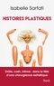 Isabelle Sarfati - Histoires plastiques.