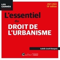 Isabelle Savarit-Bourgeois - L'essentiel du droit de l'urbanisme.