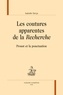 Isabelle Serça - Les coutures apparentes de la Recherche - Proust et la ponctuation.