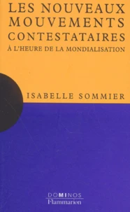 Les Nouveaux Mouvements Contestataires. A L'Heure De La Mondialisation