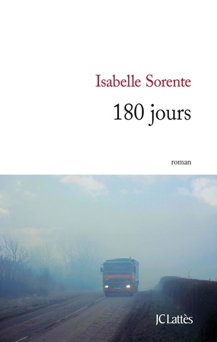 Isabelle Sorente - 180 jours.