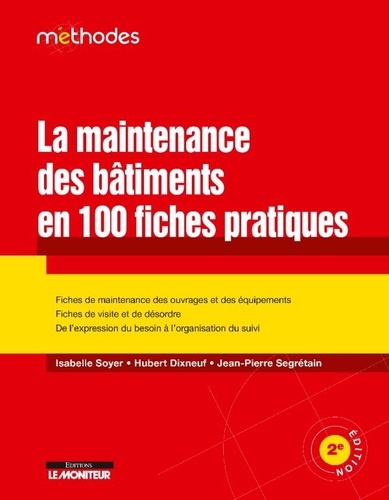 La maintenance des bâtiments en 100 fiches pratiques 2e édition