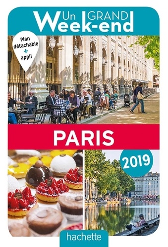 Un grand week-end à Paris  Edition 2019