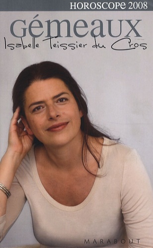 Isabelle Teissier du Cros - Gémeaux 2008.