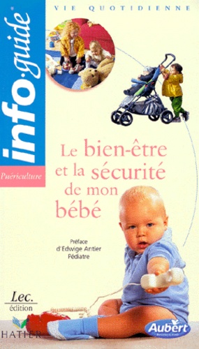 Isabelle Tepper - Le bien-être et la sécurité de mon bébé.